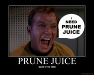 kirk-prune-juice-kirk-needs-prune-juice-ftw-demotivational-poster-1288499084.jpg