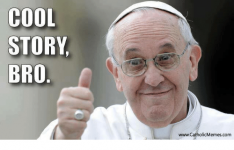 cool-story-bro-www-catholicmemes-com-478861.png