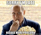 vladimir-putin-eating-popcorn-sorry-im-late-needed-more-popcorn.jpg