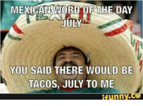 mexican-word-of-the-day-july-you-said-there-would-19232397.png