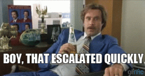 will-ferrell-well-that-escalated-quickly.gif